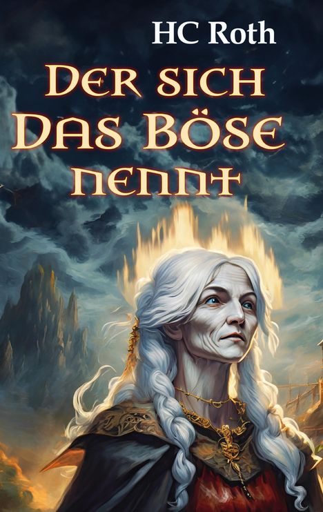 Hc Roth: Der sich Das Böse nennt, Buch