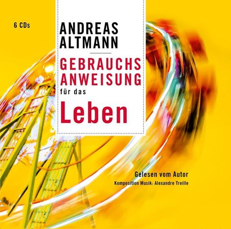 Andreas Altmann: Gebrauchsanweisung für das Leben, 6 CDs