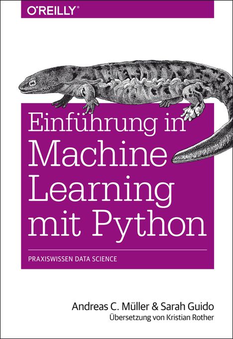 Andreas C. Müller: Müller, A: Einführung in Machine Learning mit Python, Buch