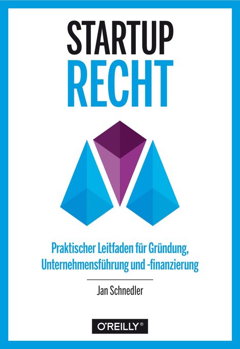 Jan Schnedler: Schnedler, J: Startup-Recht, Buch