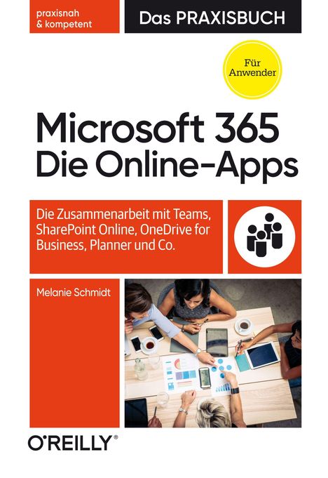 Melanie Schmidt: Schmidt, M: Microsoft 365 Online-Apps, Buch