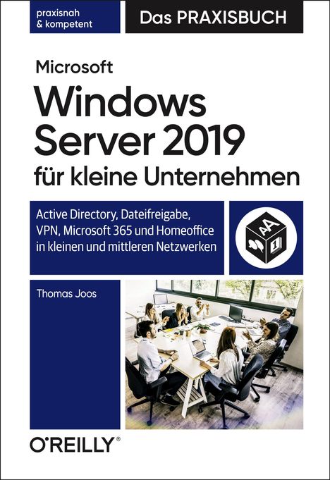 Thomas Joos: Microsoft Windows Server 2019 für kleine Unternehmen - Das Praxisbuch, Buch