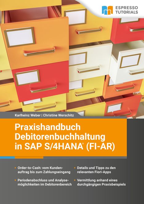 Karlheinz Weber: Praxishandbuch Debitorenbuchhaltung in SAP S/4HANA (FI-AR), Buch