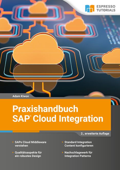 Adam Kiwon: Praxishandbuch SAP Cloud Integration, Buch