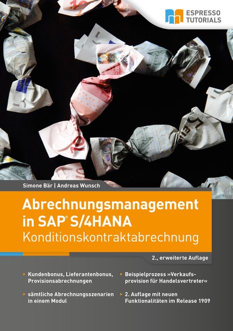 Simone Bär: Abrechnungsmanagement in SAP S/4HANA - Konditionskontraktabrechnung, Buch