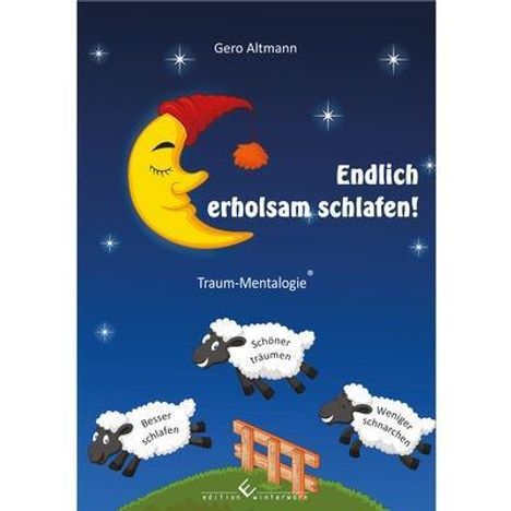 Gero Altmann: Altmann, G: Endlich erholsam schlafen!, Buch