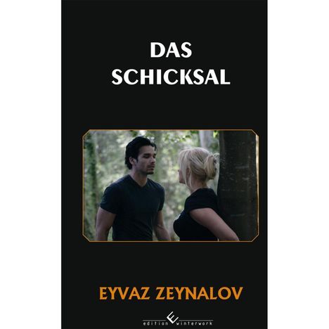 Eyvaz Zeynalov: Das Schicksal, Buch