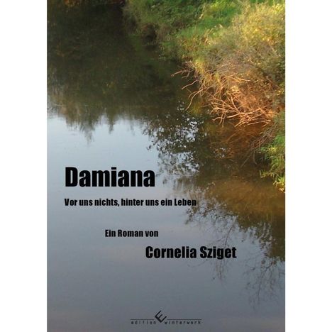 Cornelia Sziget: Damiana, Buch