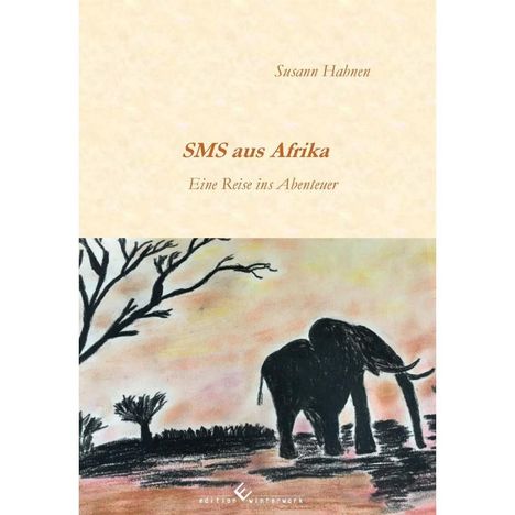 Susann Hahnen: SMS aus Afrika, Buch