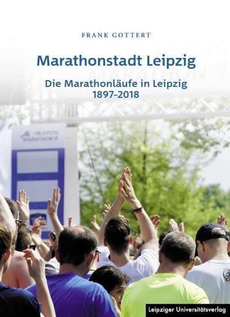 Frank Gottert: Gottert, F: Marathonstadt Leipzig, Buch