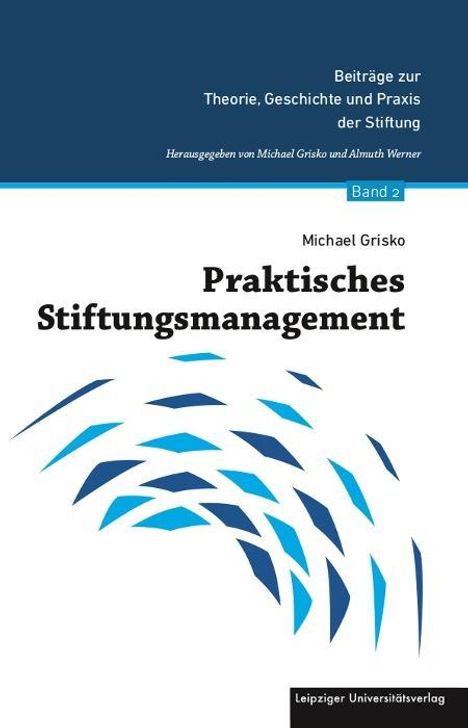 Michael Grisko: Grisko, M: Praktisches Stiftungsmanagement, Buch