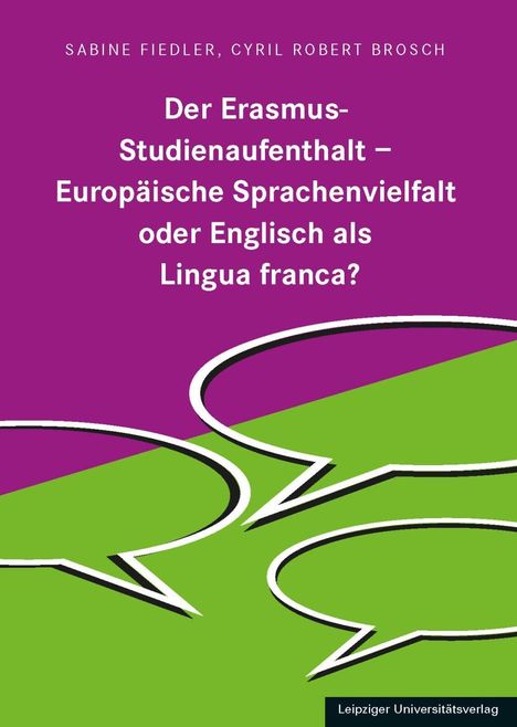 Sabine Fiedler: Der Erasmus-Studienaufenthalt - Europäischen Sprachenvielfalt oder Englisch als Lingua franca?, Buch
