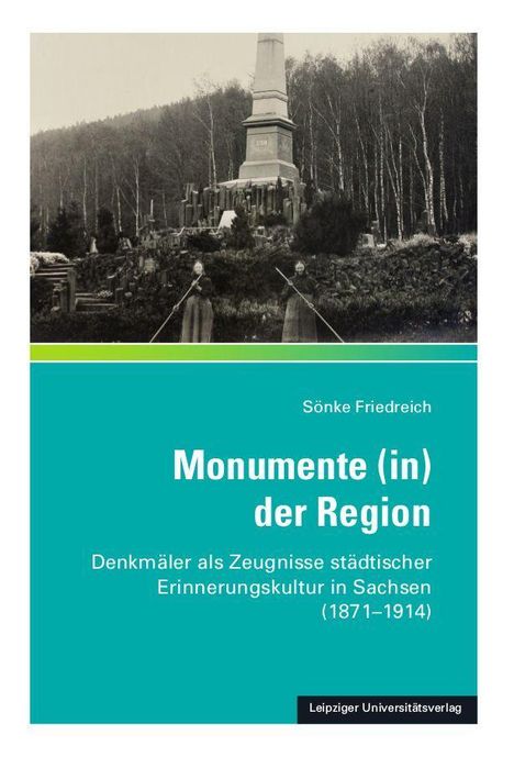 Sönke Friedreich: Friedreich, S: Monumente (in) der Region, Buch
