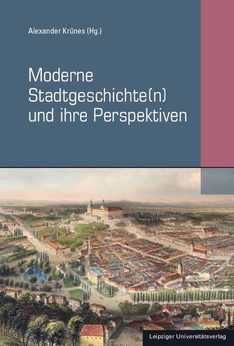 Moderne Stadtgeschichte(n) und ihre Perspektiven, Buch