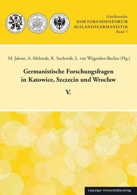 Schriftenreihe DOKTORANDENFORUM AUSLANDSGERMANISTIK Band 5. Gelber Hintergrund, vier akademische Siegel oben.