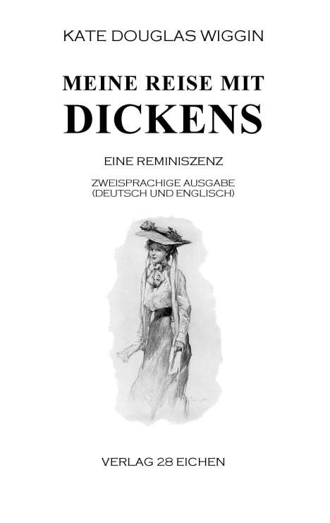 Kate Douglas Wiggin: Meine Reise mit Dickens, Buch