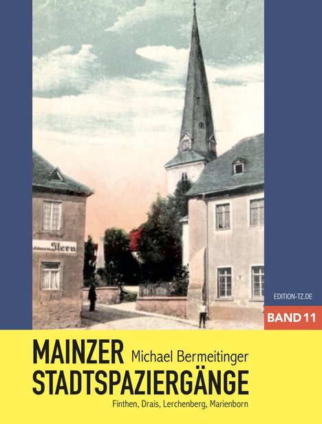 Michael Bermeitinger: Mainzer Stadtspaziergänge XI, Buch