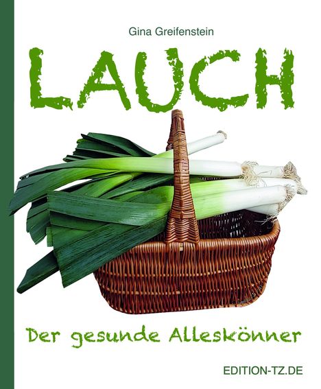 Gina Greifenstein: Lauch, Buch