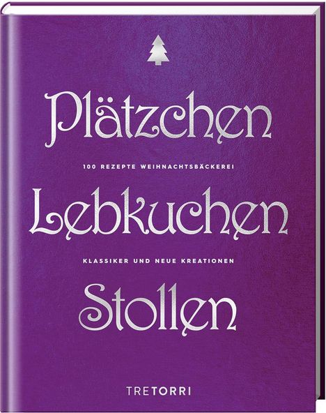 Plätzchen, Lebkuchen &amp; Stollen, Buch