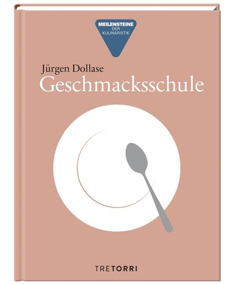 Jürgen Dollase: Geschmacksschule, Buch