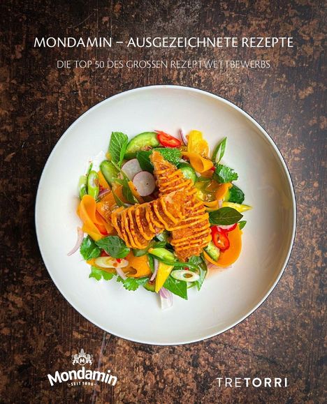 "MONDAMIN – AUSGEZEICHNETE REZEPTE. DIE TOP 50 DES GROSSEN REZEPTWETTBEWERBS." Ein Teller mit farbenfrohem Salat.