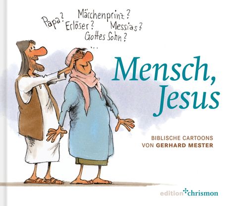 Gerhard Mester: Mensch, Jesus, Buch