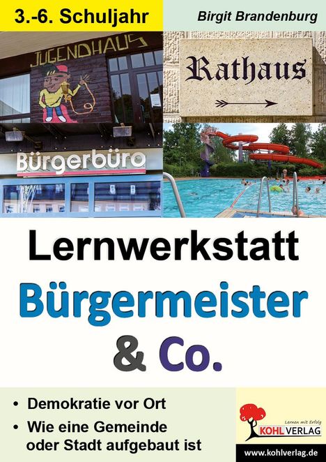Birgit Brandenburg: Lernwerkstatt Bürgermeister & Co, Buch