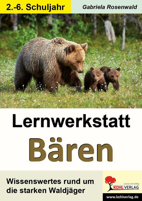 Gabriela Rosenwald: Lernwerkstatt Bären, Buch