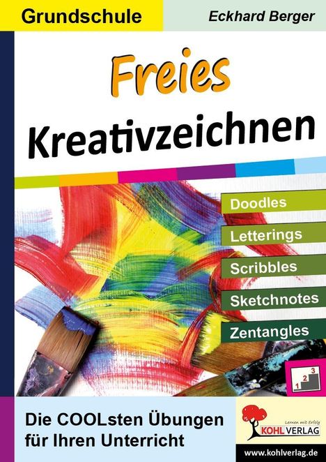 Eckhard Berger: Berger, E: Freies Kreativzeichnen / Grundschule, Buch
