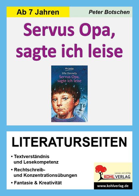 Peter Botschen: Servus Opa, sagte ich leise - Literaturseiten, Buch