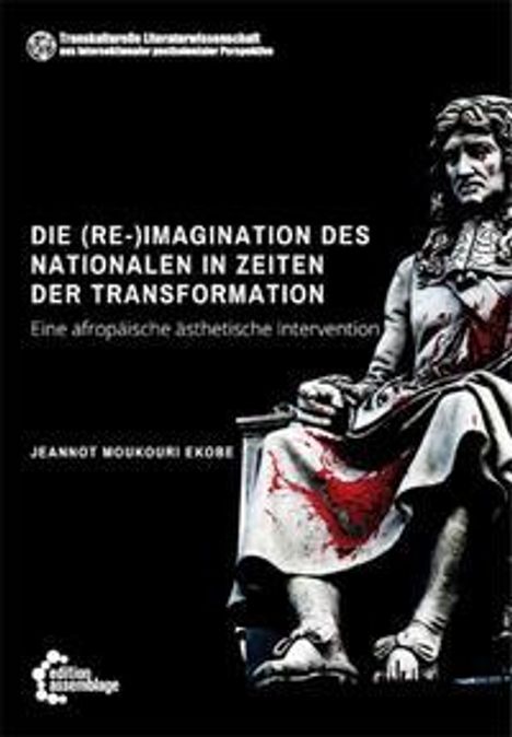 Jeannot Moukouri Ekobe: Ekobe, J: (Re-)Imagination des Nationalen, Buch