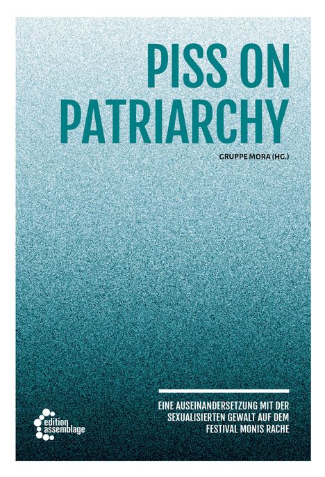 Piss on Patriarchy, Buch