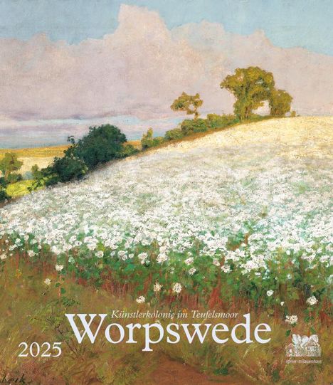 Worpswede 2025, Kalender