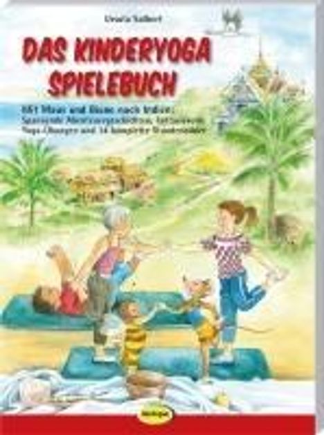 Ursula Salbert: Das Kinderyoga-Spielebuch, Buch