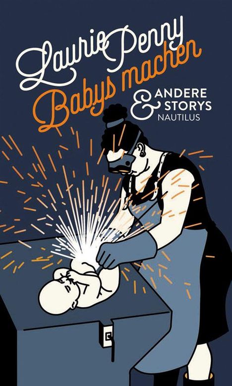 Laurie Penny: Babys machen und andere Storys, Buch