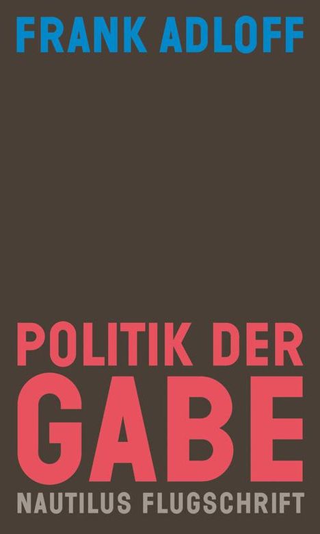 Frank Adloff: Politik der Gabe, Buch