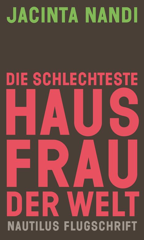 Jacinta Nandi: Die schlechteste Hausfrau der Welt, Buch