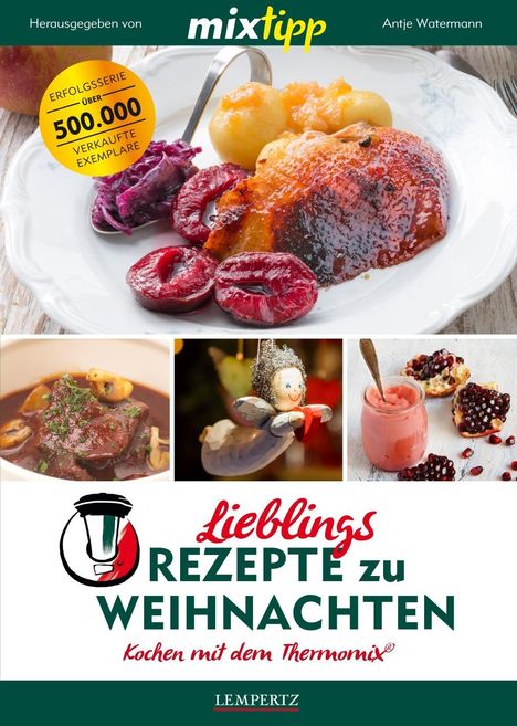 mixtipp: Lieblingsrezepte zu Weihnachten, Buch