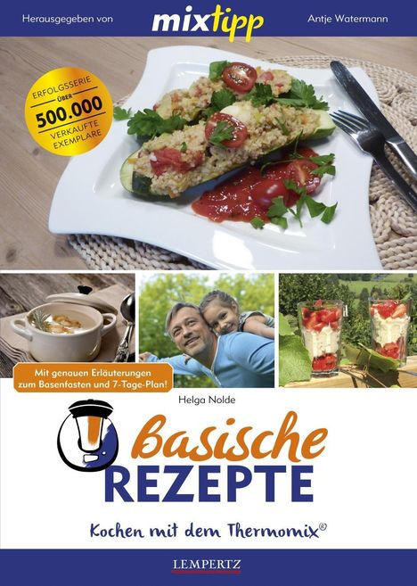 Helga Nolde: MIXtipp: Basische Rezepte, Buch