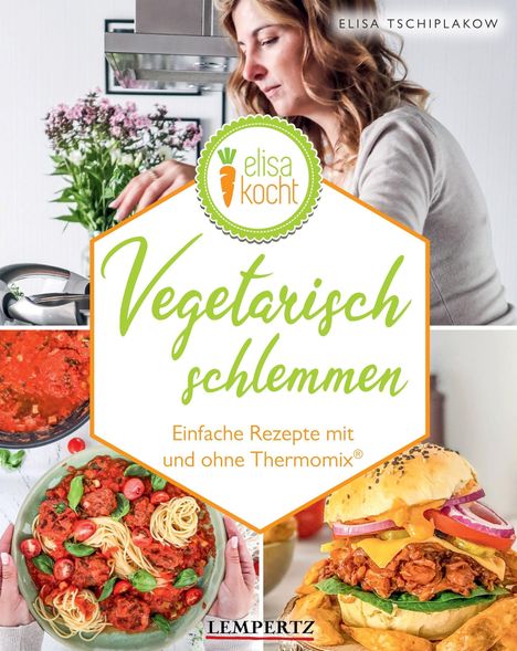 Elisa Tschiplakow: Vegetarisch schlemmen, Buch