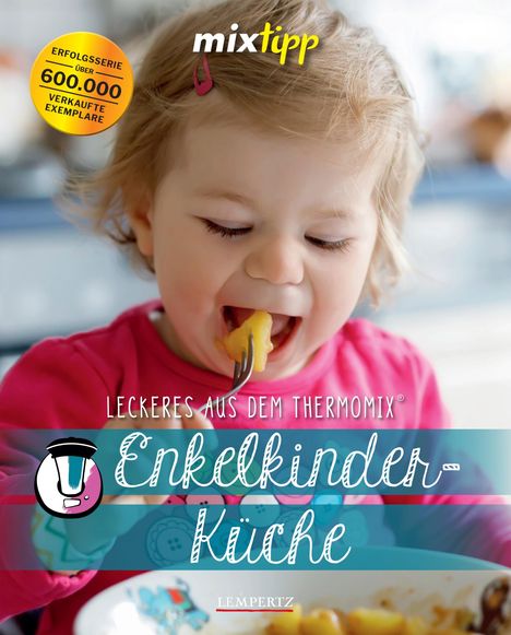 mixtipp: Enkelkinderküche, Buch