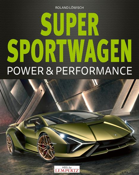 Text: "SUPER SPORTWAGEN POWER & PERFORMANCE". Sportwagen in eleganter Umgebung, modern und dynamisch.
