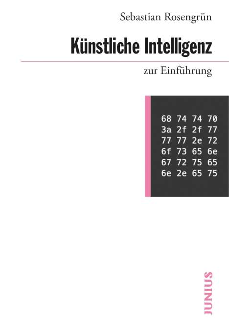 Sebastian Rosengrün: Künstliche Intelligenz zur Einführung, Buch
