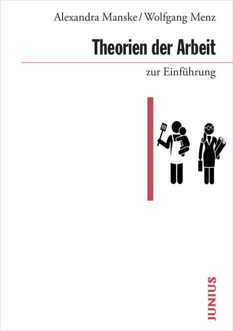 Alexandra Manske: Theorien der Arbeit zur Einführung, Buch