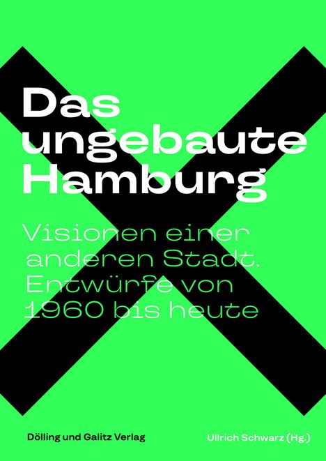 Das ungebaute Hamburg, Buch