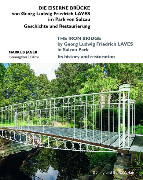 Die Eiserne Brücke von Georg Ludwig Friedrich Laves im Park von Salzau, Buch