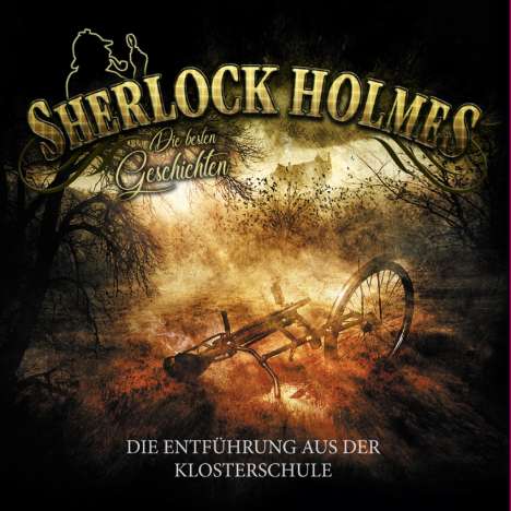 Sherlock Holmes - Die besten Geschichten (Folge 4) Die Entführung aus der Klosterschule (180g), LP