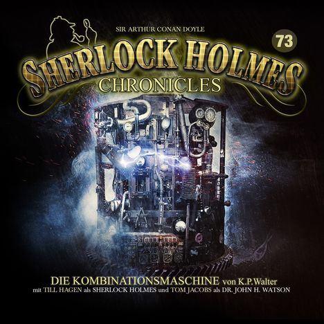 Sherlock Holmes Chronicles (73) Die Kombinationsmaschine, 2 CDs