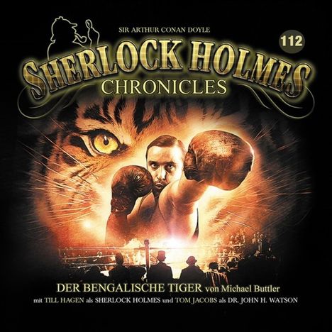 Sherlock Holmes Chronicles (112) Der bengalische Tiger, CD