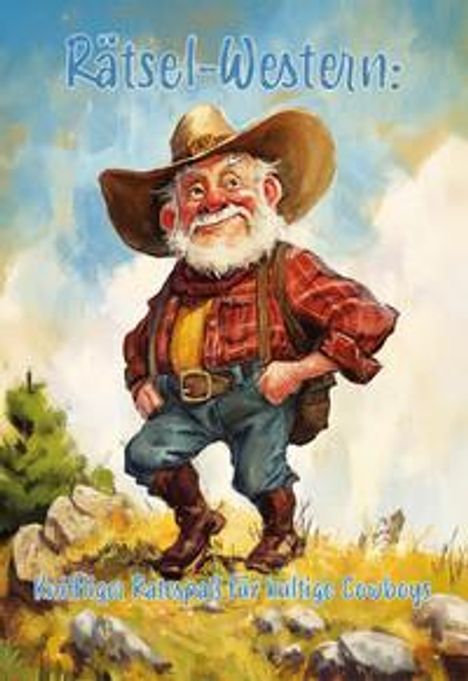 Nanja Holland: Rätsel-Western: Kniffliger Ratespaß für kultige Cowboys, Buch
